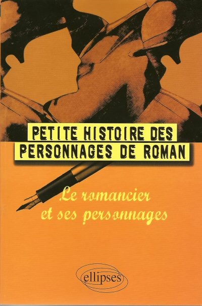 Couverture Petite histoire des personnages de roman