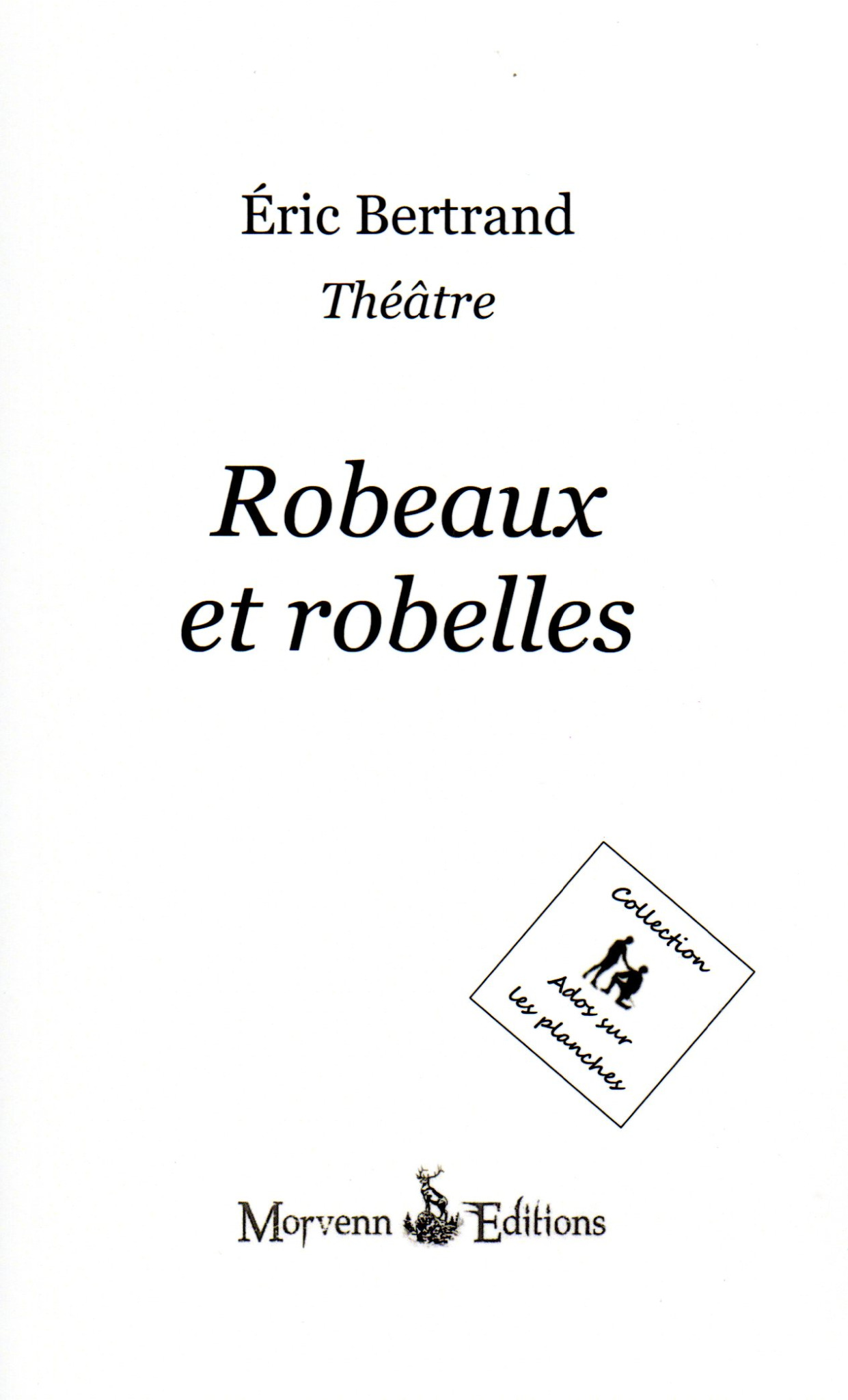 Couverture du livre Robeaux et Robelles